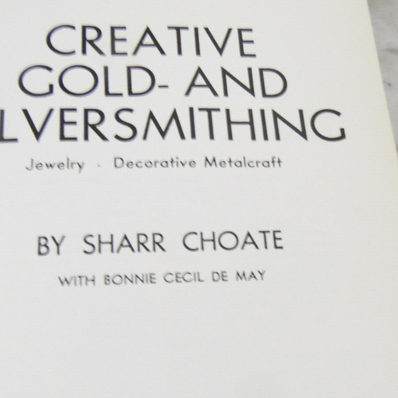 Creative Gold- and Silversmithing: Jewelry, Decora - Picture 3 of 8